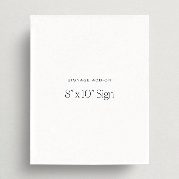 8"x10" Signage Add-on